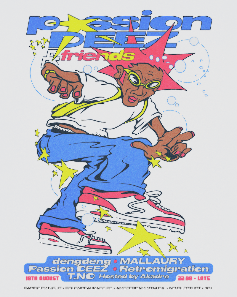 Passion Deez & Friends At Pacific Amsterdam